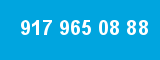 917 965 08 88 917 965 08 88